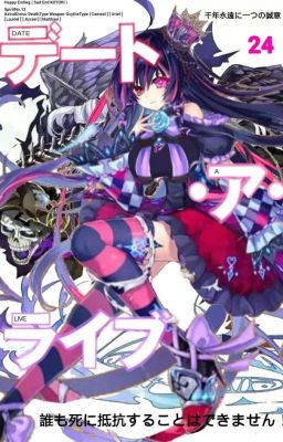 Date A Live Volume 24: Happy Ending ( Kotori Bad End )