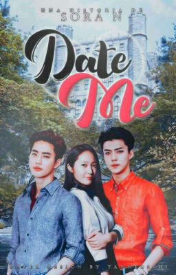 ❥ Date Me • Suho • Sehun (Complete)