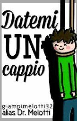 Datemi un cappio