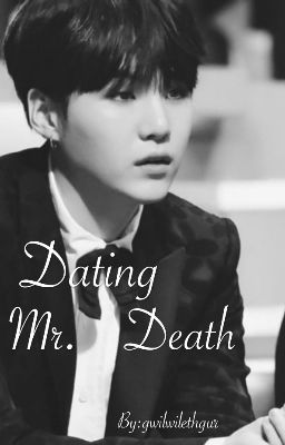 Dating Mr. Death {Yoonmin}