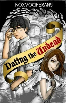 ✔Dating the Undead [Books 1&2]