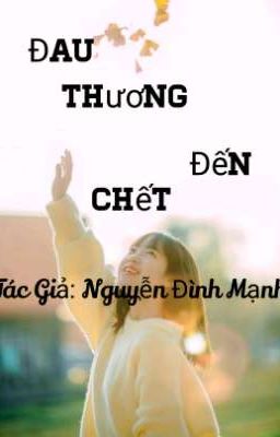 Đau Thương Đến Chết