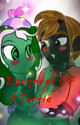 Daughter Of A Turtle  (Sequel of Bride of a Turtle)