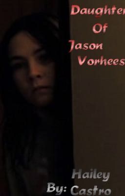 Daughter Of Jason Vorhees