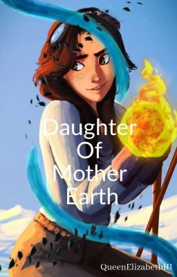 Daughter of Mother Earth