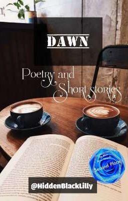 Dawn (It's the whisky talking AND other stories)