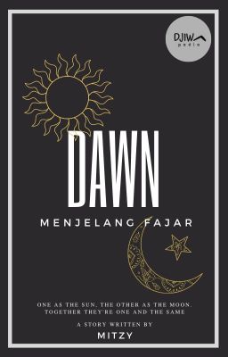 Dawn: Menjelang Fajar