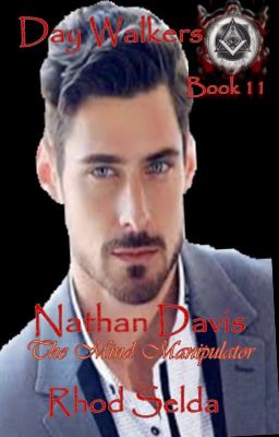 Day Walkers 11, Nathan Davis (The Mind Manipulator)