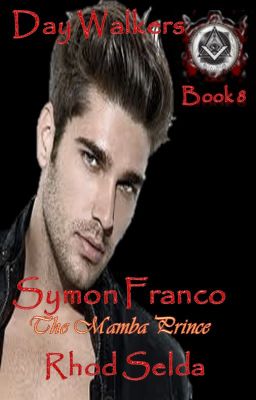 Day Walkers Series 8, Symon Franco (Complete)