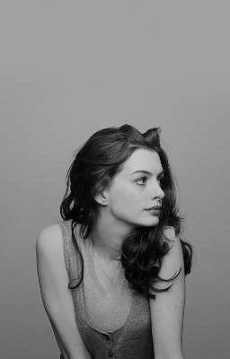 Daylight || Anne Hathaway 