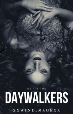 Daywalkers