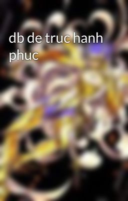 db de truc hanh phuc