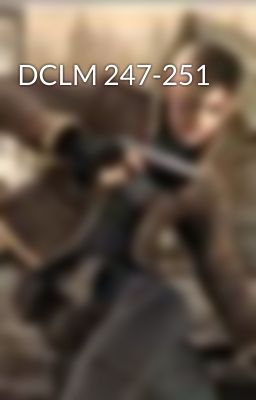 DCLM 247-251