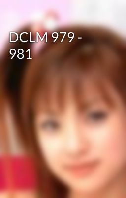 DCLM 979 - 981