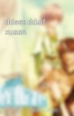 ddees ddaif xuaan