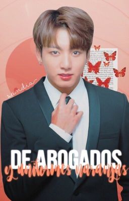 De abogados y uniformes naranjas [Yoonkook OS]