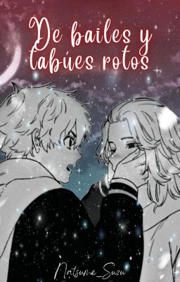 De bailes y tabúes rotos [MiTake] || Tokyo Revengers