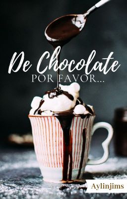 De Chocolate, Por Favor