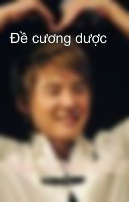 Đề cương dược