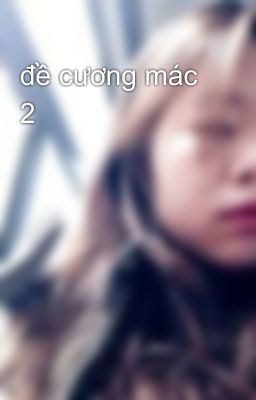 đề cương mác 2