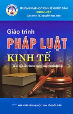 Đề cương pháp luật kinh tế hệ Đại học 2015