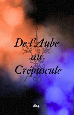 De l'Aube au Crépuscule SIGNATURE CONTRAT dans 1 an. Réécriture