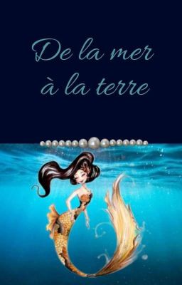 De la mer à la terre