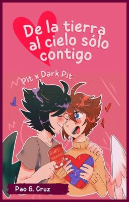 De la Tierra al Cielo solo contigo - Pit X Dark Pit