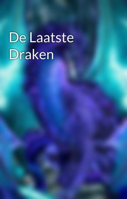 De Laatste Draken