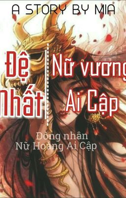 Đệ Nhất Nữ Vương Ai Cập[Đồng Nhân NHAC]