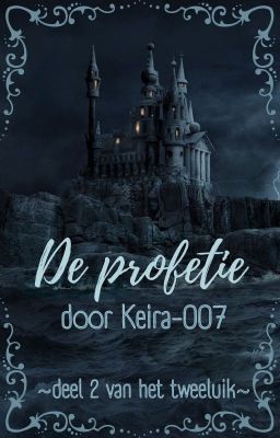 De profetie [deel 2 van 2]