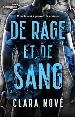 De Rage et de sang [ sous contrat aux éditions Shingfoo ]