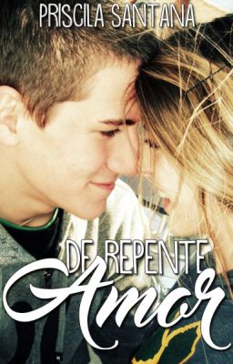 De Repente Amor [LIVRO RETIRADO]