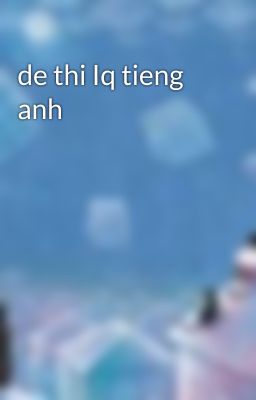 de thi Iq tieng anh