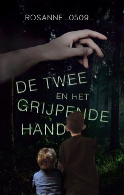 De twee en het grijpende hand