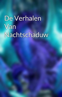 De Verhalen Van Nachtschaduw