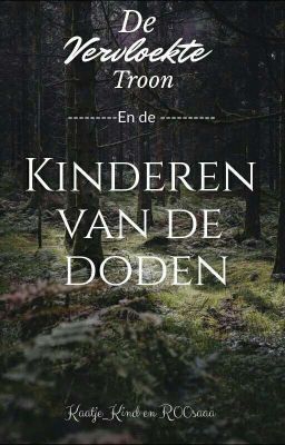 De Vervloekte Troon en de Kinderen van de Doden