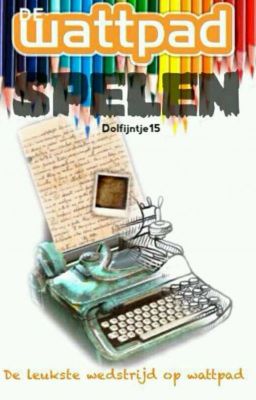 De Wattpad Spelen/AFGELOPEN/