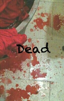 Dead