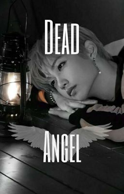 Dead Angel || Felix 