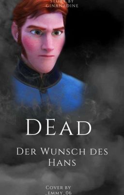 Dead - der Wunsch von Hans 