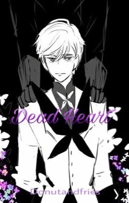 Dead Heart (COMPLETE) {Broken 1}