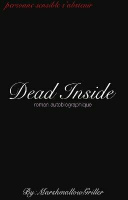 Dead Inside [Roman Autobiographique]