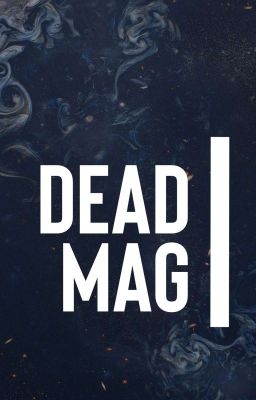 Dead Mag