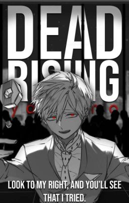 Dead Rising (My Hero Academia)