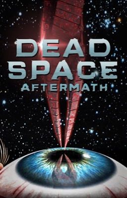 Dead Space Aftermath x Male reader 
