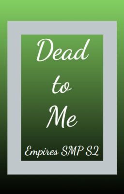 Dead To Me- Book 2