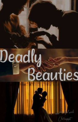 Deadly Beauties (Hold)