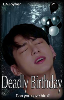 Deadly Birthday