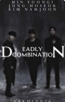 DEADLY COMBINATION | JHS + MYG + KNJ | 18+ | 